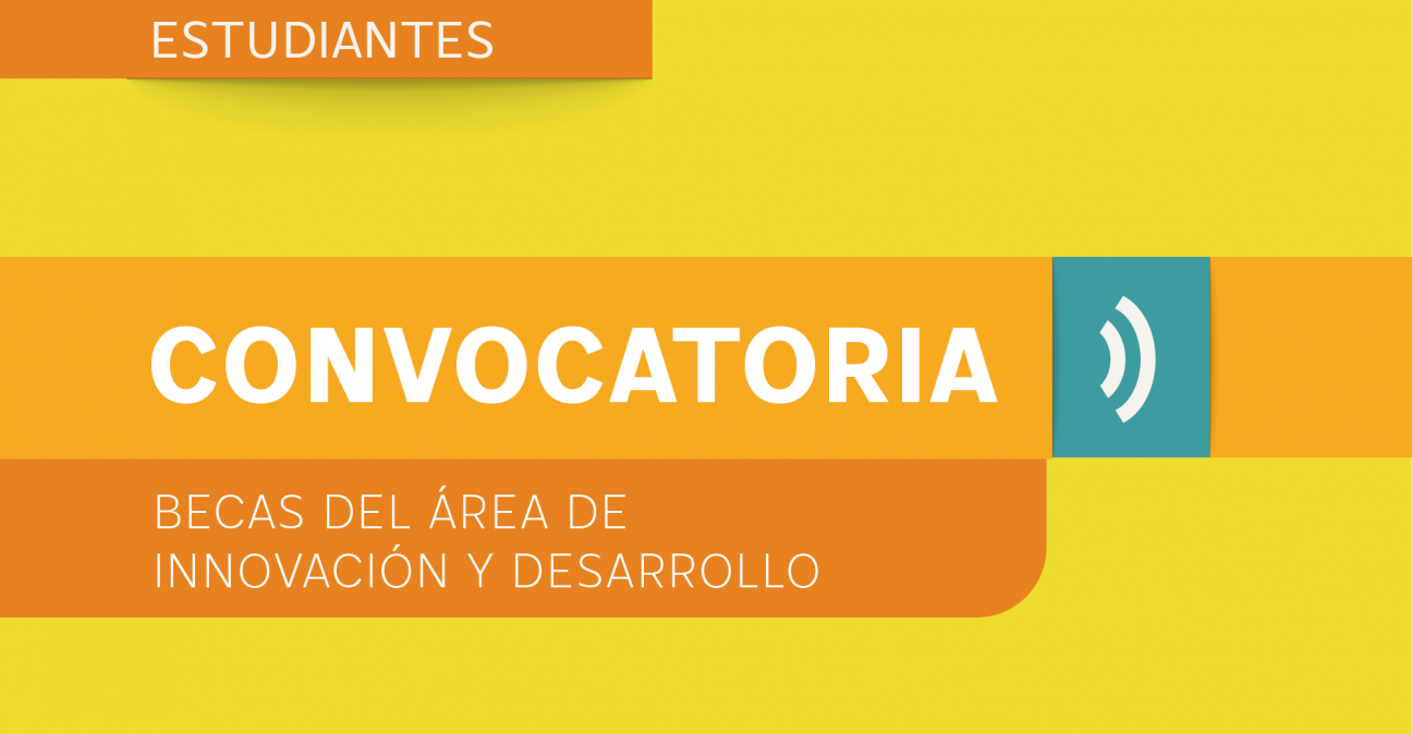 imagen 28 becas destinadas a estudiantes para participar en proyectos de vinculación con el territorio en el Área de Innovación y Desarrollo de la FAD