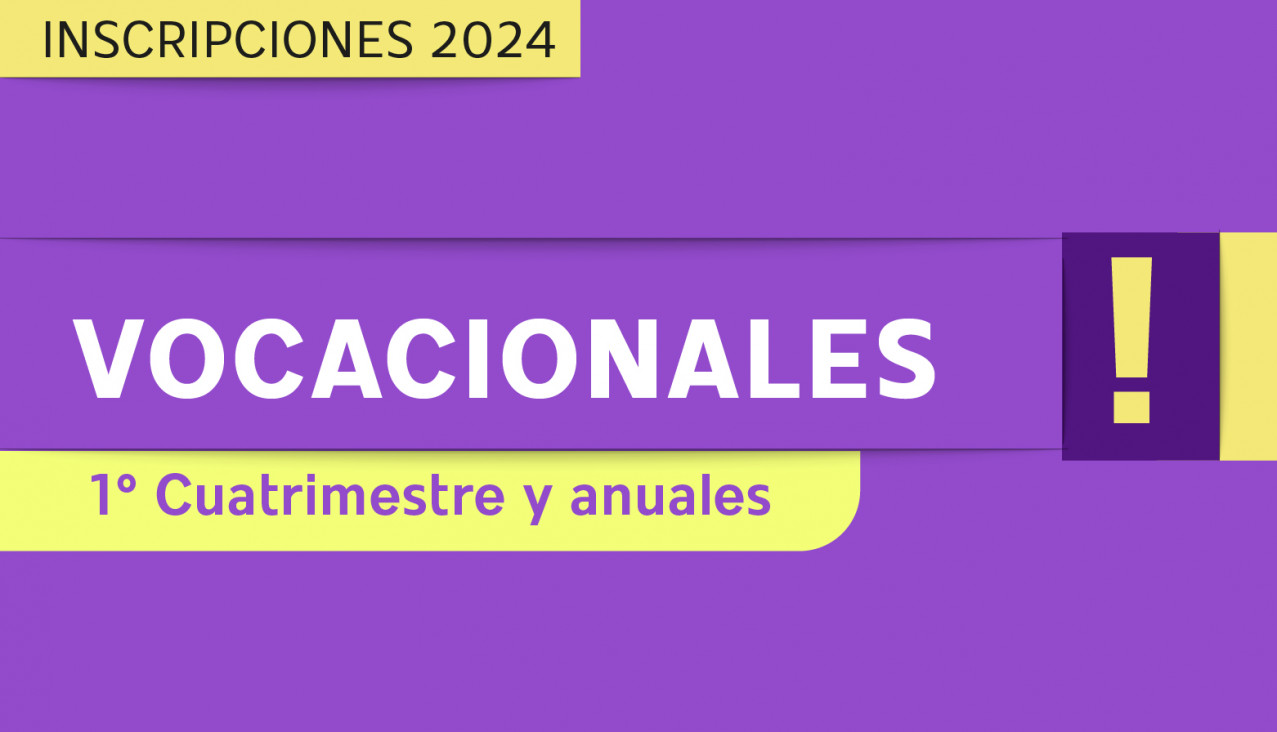 imagen Inscripciones para vocacionales del primer cuatrimestre y anuales