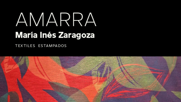 imagen María Inés Zaragoza presenta su muestra AMARRA en la FAD