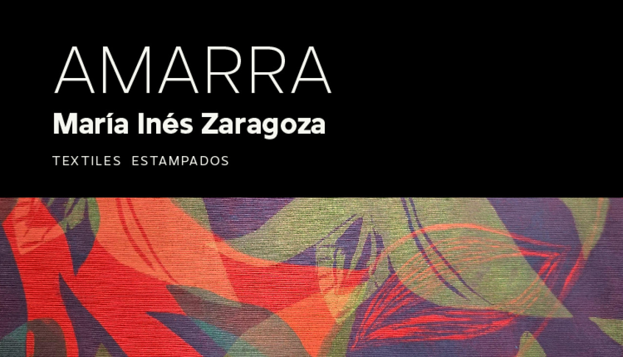 imagen María Inés Zaragoza presenta su muestra AMARRA en la FAD