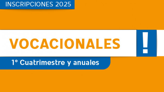 imagen Inscripciones para vocacionales del primer cuatrimestre y anuales