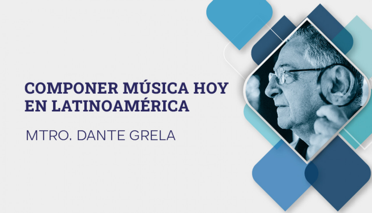 imagen El maestro Dante Grela brindará una charla para reflexionar sobre los desafíos de la composición en la región