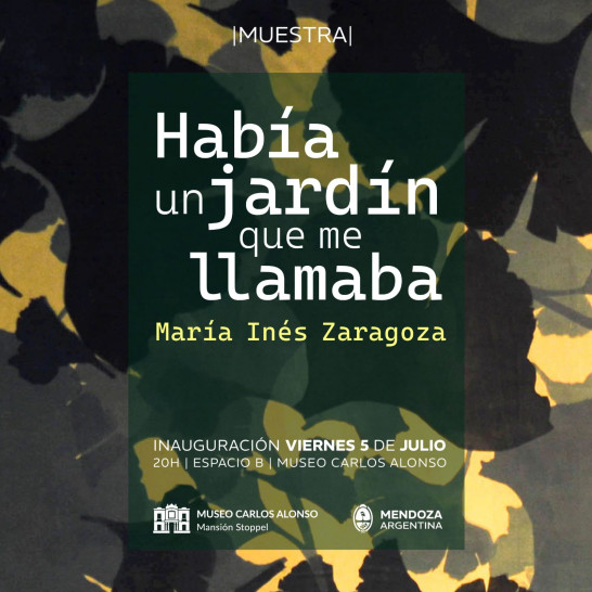 imagen María Inés Zaragoza presenta la muestra "Había un jardín que me llamaba"