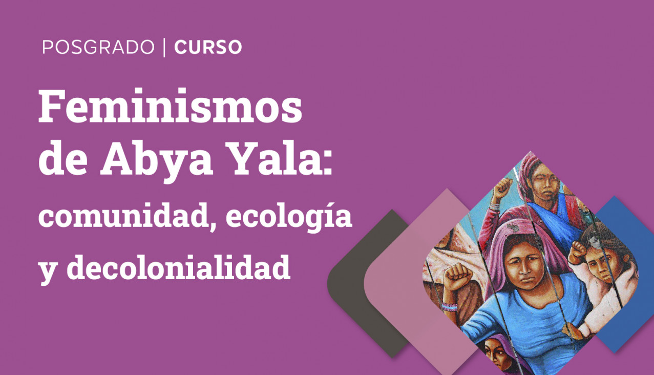 imagen Analizarán los feminismos de Abya Yala en un seminario de posgrado