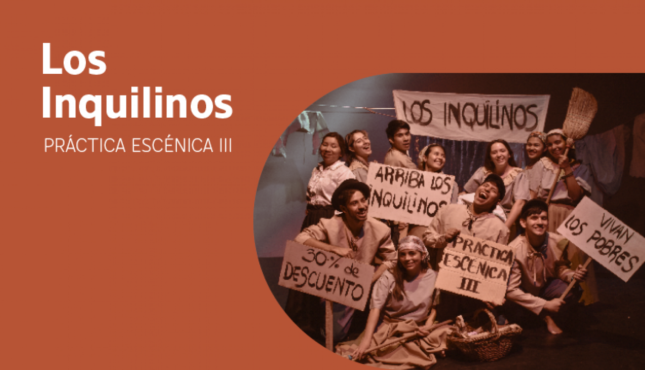 imagen La cátedra de Práctica Escénica III ofrecerá dos funciones de "Los inquilinos"