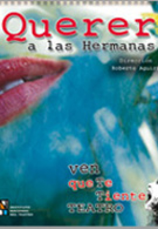 imagen Nuevas funciones de Querer a las Hermanas