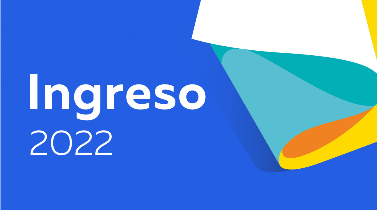 imagen Accedé a toda la información del Ingreso 2022