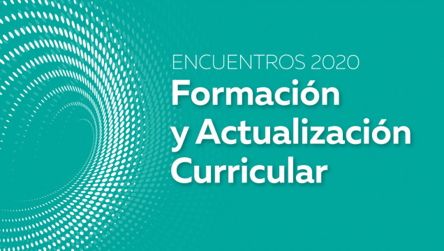imagen Encuentros para docentes sobre formación y actualización curricular 2020 