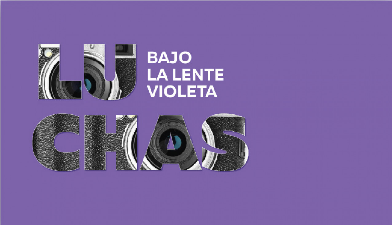 imagen Luchas Bajo la Lente Violeta  |  Inauguración de la galería virtual