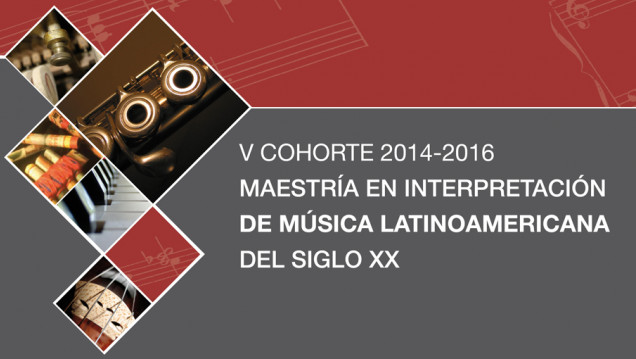 imagen Maestría en interpretación de Música Latinoamericana del siglo XX - V Cohorte