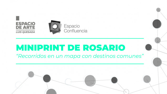 imagen Llega a Mendoza la muestra MINIPRINT DE ROSARIO/ ed.2020 "Recorridos en un mapa con destinos comunes"