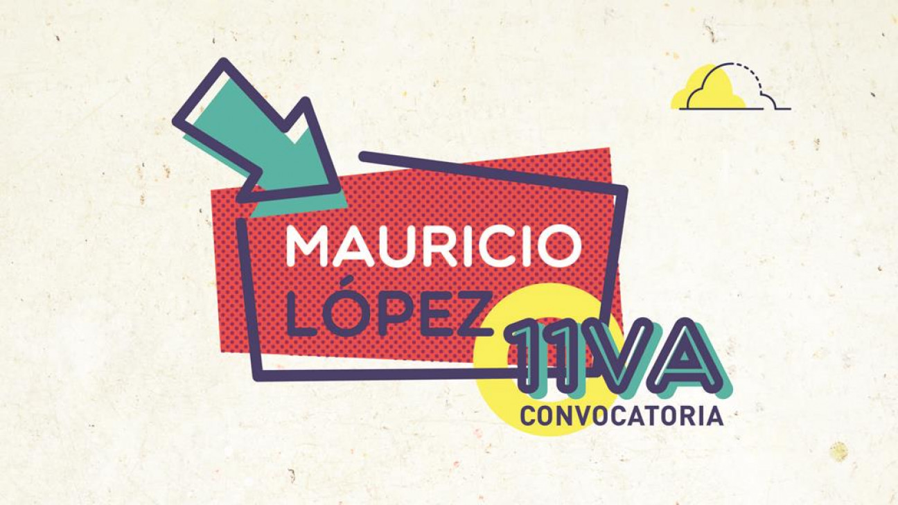 imagen Extienden el plazo de convocatoria de los Proyectos Mauricio López