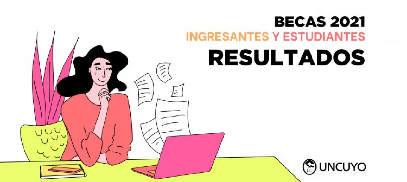 imagen Resultados de las becas para estudiantes e ingresantes 2021 de la UNCUYO