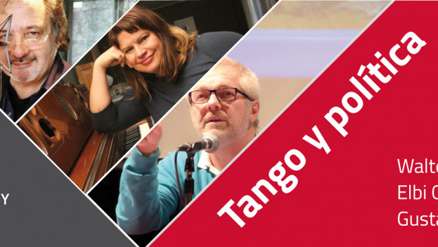 imagen Reflexionarán sobre el Tango y su vinculación con la política