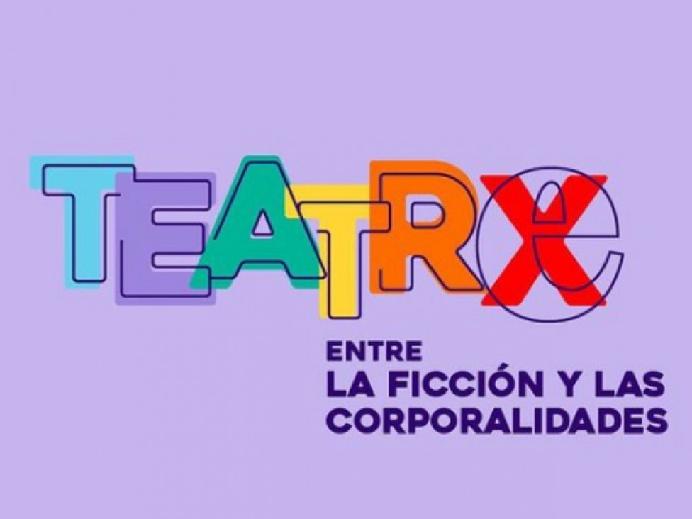 imagen Convocan a la comunidad de artes escénicas a participar del ciclo "Teatrx"