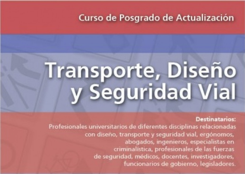 imagen Curso de Posgrado de Actualización "Transporte, diseño y seguridad vial"